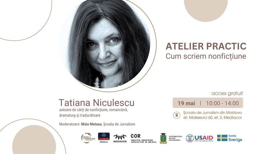 Școala de Jurnalism din Moldova te invită la un workshop: ,,Cum scriem nonficțiune” cu Tatiana Niculescu